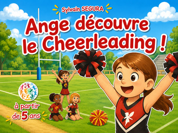 Couverture du livre Ange découvre le cheerleading de Sylvain Segura