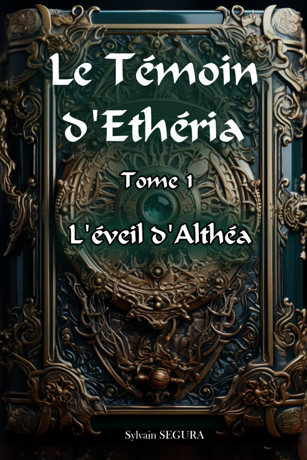 Couverture du livre Le Témoin d'Etheria de Sylvain Segura