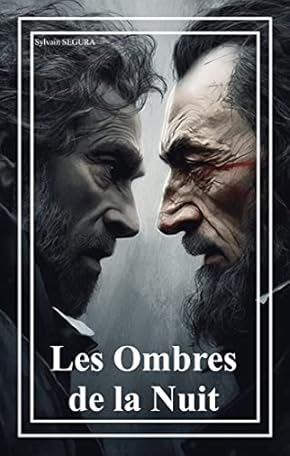 Couverture du livre Les Ombres de la Nuit de Sylvain Segura