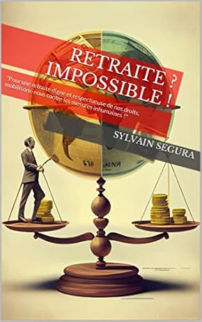 Couverture du livre Retraite ? Impossible ! de Sylvain Segura