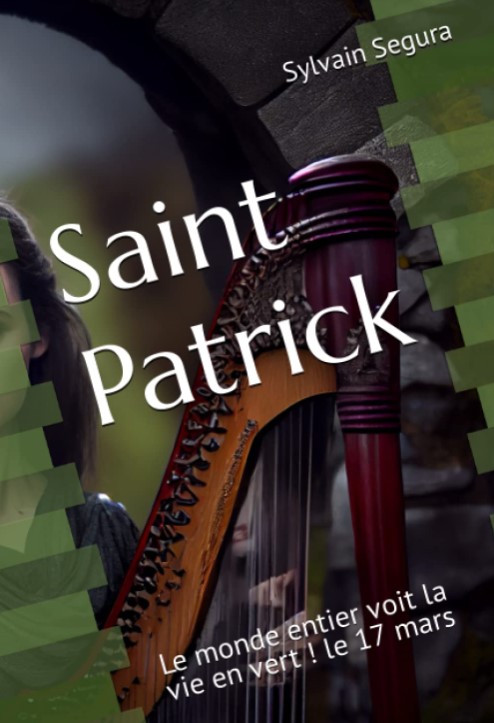 Couverture d’ouvrage : Saint Patrick: "Irish pride"